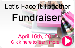 Fundraiser Lets Face it Together